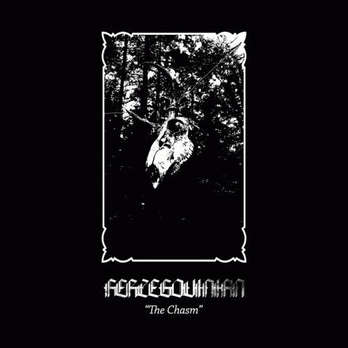 Herzegovinian : The Chasm